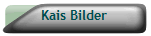 Kais Bilder